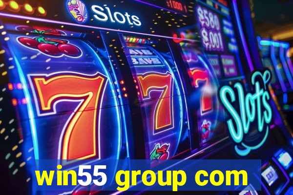 win55 group com